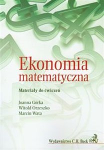 Obrazek Ekonomia matematyczna Materiały do ćwiczeń