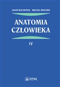 Książka : Anatomia c... - Adam Bochenek, Michał Reicher