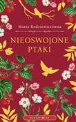 Zobacz : Nieoswojon... - Maria Rodziewiczówna