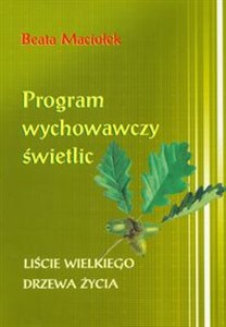 Obrazek Program wychowawczy świetlic Liście wielkiego drzewa życia