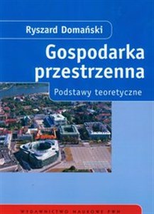 Obrazek Gospodarka przestrzenna Podstawy teoretyczne