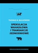 Polska książka : Spekulacja... - Thomas N. Bulkowski