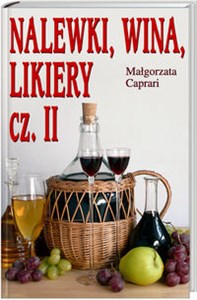 Bild von Nalewki, likiery i wina domowe cz.II