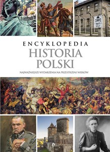 Bild von Encyklopedia Historia Polski Najważniejsze wydarzenia na przestrzeni wieków