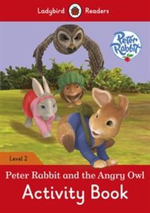 Obrazek Peter Rabbit and the Angry Owl Activity Book Ladybird Readers Level 2