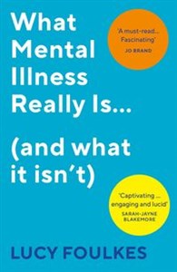 Obrazek What Mental Illness Really Is… (and what it isn’t)