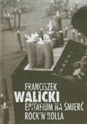 Epitafium ... - Franciszek Walicki -  polnische Bücher