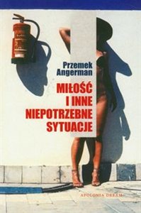 Bild von Miłość i inne niepotrzebne sytuacje