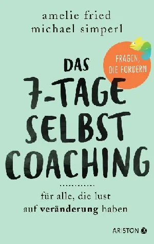 Bild von FRIED, A: 7-TAGE-SELBSTCOACHING