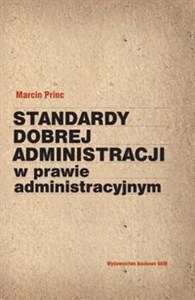 Bild von Standardy dobrej administracji w prawie administracyjnym