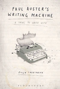 Obrazek BYERLY, T: PAUL AUSTER'S WRITING MACHINE