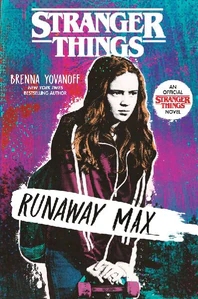 Bild von YOVANOFF, B: STRANGER THINGS: RUNAWAY MAX