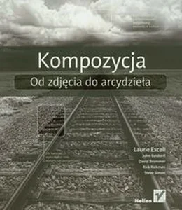 Obrazek Kompozycja Od zdjęcia do arcydzieła