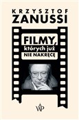 Filmy, któ... - Krzysztof Zanussi -  polnische Bücher