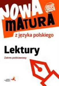 Obrazek Nowa matura z języka polskiego lektury zakres podstawowy