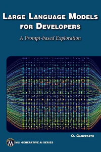 Obrazek CAMPESATO, O: LARGE LANGUAGE MODELS FOR DEVELOPERS