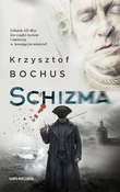 Zobacz : Schizma - Krzysztof Bochus