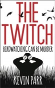 The Twitch... - Kevin Parr -  Książka z wysyłką do Niemiec 