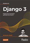 Django 3. ... - Antonio Mele -  Książka z wysyłką do Niemiec 