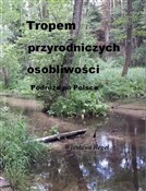 Książka : Tropem prz... - Regel Wiesława