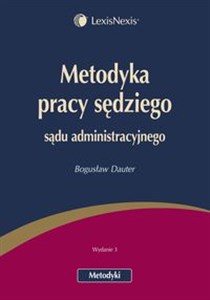 Obrazek Metodyka pracy sędziego sądu administracyjnego