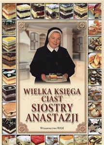 Obrazek Wielka księga ciast siostry Anastazji