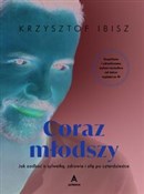 Coraz młod... - Krzysztof Ibisz -  polnische Bücher