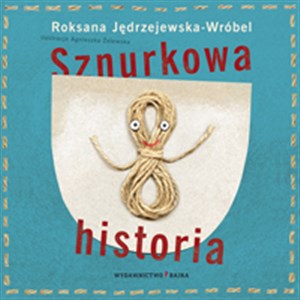 Obrazek Sznurkowa historia