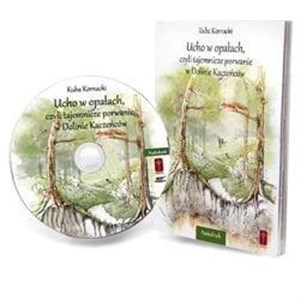 Bild von [Audiobook] Ucho w opałach czyli tajemnicze porwanie z Doliny Kaczeńców