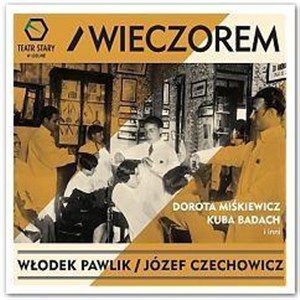 Obrazek Włodek Pawlik, Józef Czechowicz - Wieczorem CD