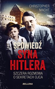 Obrazek Spowiedź syna Hitlera Szczera rozmowa o sekretach ojca