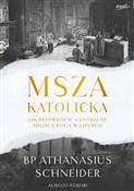 Polska książka : Msza katol... - Athanasius Schneider, Aurelio Porfiri