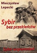 Sybir bez ... - Mieczysław Lepecki -  Polnische Buchandlung 