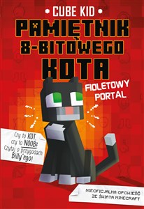 Bild von Fioletowy portal. Pamiętnik 8-bitowego kota. Minecraft pamiętnik 8 bitowego wojownika. Tom 7