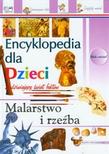 Obrazek Malarstwo i rzeźba Encyklopedia dla dzieci