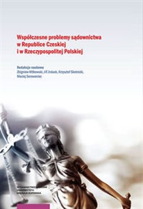 Obrazek Współczesne problemy sądownictwa w Republice Czeskiej i w Rzeczypospolitej Polskiej