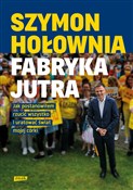 Fabryka ju... - Szymon Hołownia - buch auf polnisch 