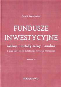 Obrazek Fundusze inwestycyjne Rodzaje - metody oceny - analiza. Z uwzględnieniem światowego kryzysu finansowego