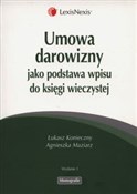 Umowa daro... - Łukasz Konieczny, Agnieszka Maziarz -  polnische Bücher
