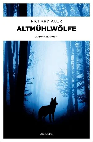 Bild von AUER, R: ALTMÜHLWÖLFE