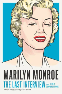 Bild von MARILYN MONROE: THE LAST INTERVIEW