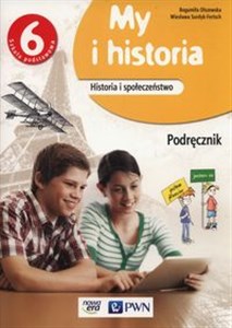 Obrazek My i historia 6 Podręcznik Szkoła podstawowa