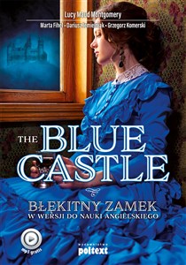 Obrazek The Blue Castle Błękitny zamek w wersji do nauki angielskiego