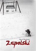 Zobacz : Zapolski - Olgerd Dziechciarz