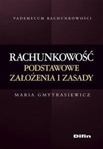 Bild von Rachunkowość Podstawowe założenia i zasady