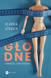Obrazek Głodne Reportaże o (nie)jedzeniu