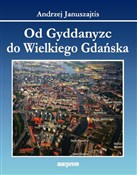 Od Gyddany... - Andrzej Januszajtis -  Książka z wysyłką do Niemiec 