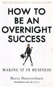 Obrazek How to be an overnight success