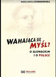 Bild von Wahająca się myśl? O Słowackim i o Polsce