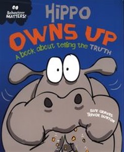 Bild von Behaviour Matters: Hippo Owns Up - A book about telling the truth